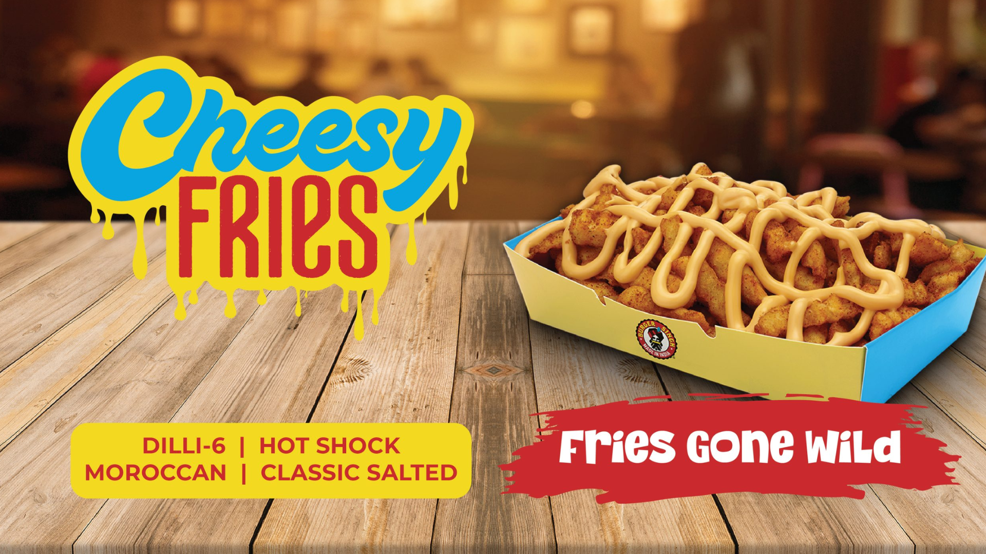 Fries Gone Wild! Burger Singh Delights Customers With New Cheesy Fries